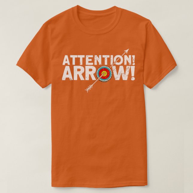 Camiseta Arco de arco de flecha de atención (Diseño del anverso)