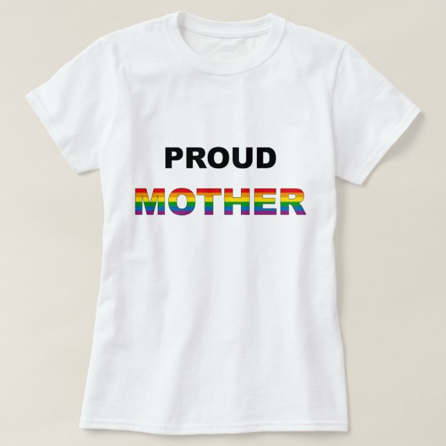 Camiseta Arco iris orgulloso LGBT de la madre (Diseño del anverso)