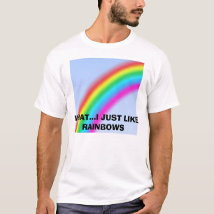 Camiseta arco iris, QUÉ… I APENAS TIENE GUSTO DE LOS ARC