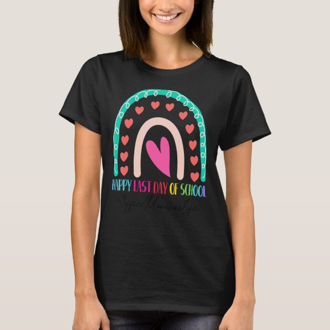 Camiseta Arcoiris de Office Manager Happy Last Day School (Anverso)