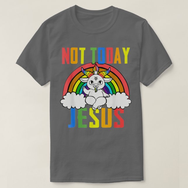 Camiseta Arcoiris de Unicornio No Hoy Jesús regalos gracios (Diseño del anverso)
