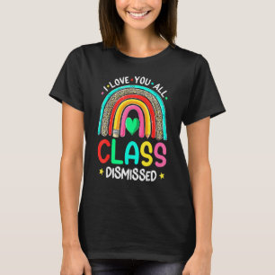 Camiseta Arcoiris El Último Día De La Escuela Te Amo A Todo