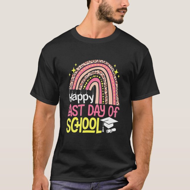 Camiseta Arcoiris Feliz Último Día De Escuela Para El Té Es (Anverso)