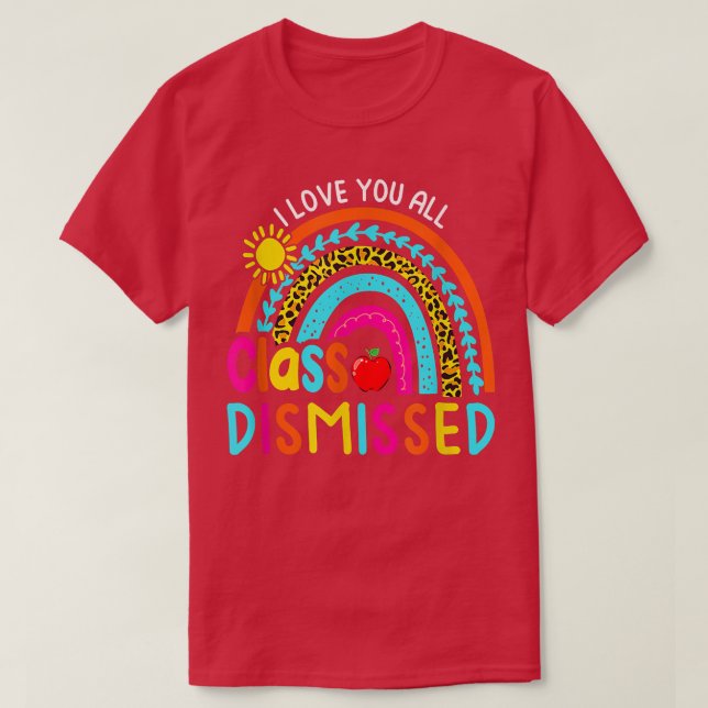 Camiseta Arcoiris Te Amo Toda Clase Descartada El Último Dí (Diseño del anverso)