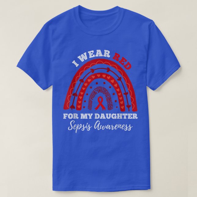 Camiseta Arcoiris Yo Uso Rojo Para Mi Hija Sepsis Awarenes (Diseño del anverso)