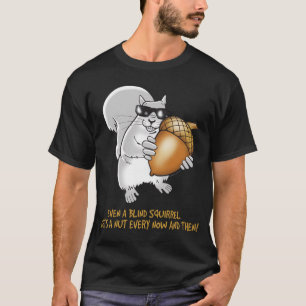 Camiseta Ardilla ciega
