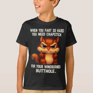 Camiseta Ardilla Cuando Te Pasa un Pedo Tan Fuerte Que Nece