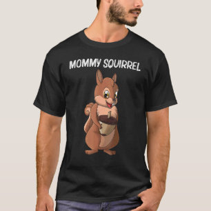 Camiseta Ardilla Cuta Para Las Mujeres Mamas Squirrel Fores