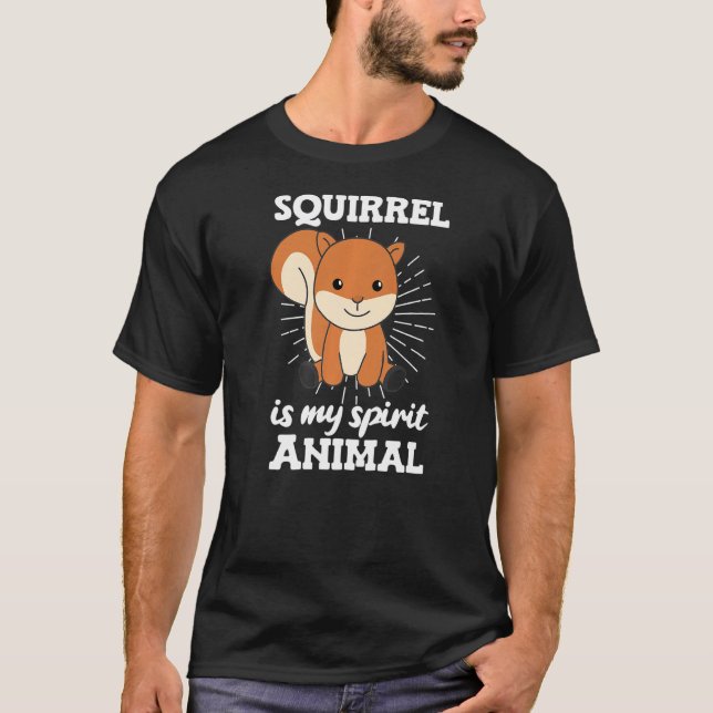 Camiseta Ardilla es mi animal espiritual dulce ardilla (Anverso)