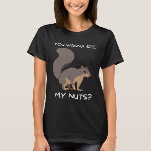 Camiseta Ardilla ¿Quieres ver mi chiste de nueces?