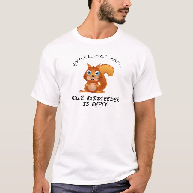 CAMISETA ARDILLA:  SU BIRDFEEDER ESTÁ VACÍO (Anverso)