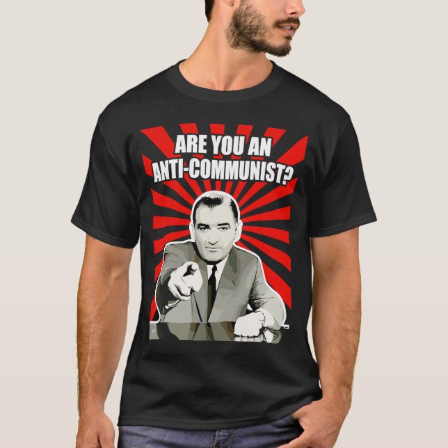 Camiseta Are You Anti Communist ? (Anverso)
