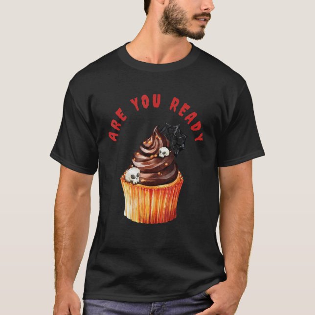 Camiseta Are You Ready For A Cupcake on Halloween_1 (Anverso)