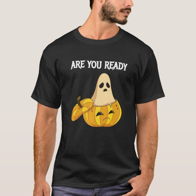 Camiseta Are you Ready Pumpkins and Ghosts   (Anverso)