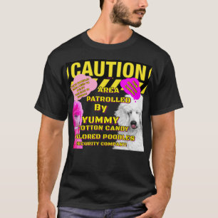Camiseta Área de Precaución Patrullada por POODLES de Algod