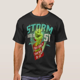 Camiseta Área de tormenta 51 OVNI no pueden parar a todos 