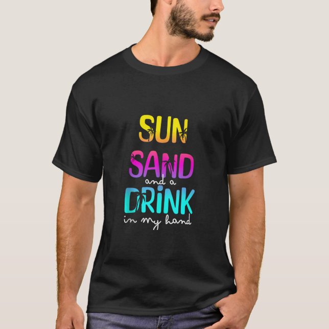 Camiseta Arena De Sol Y Una Bebida En Mis Vacaciones De Ver (Anverso)