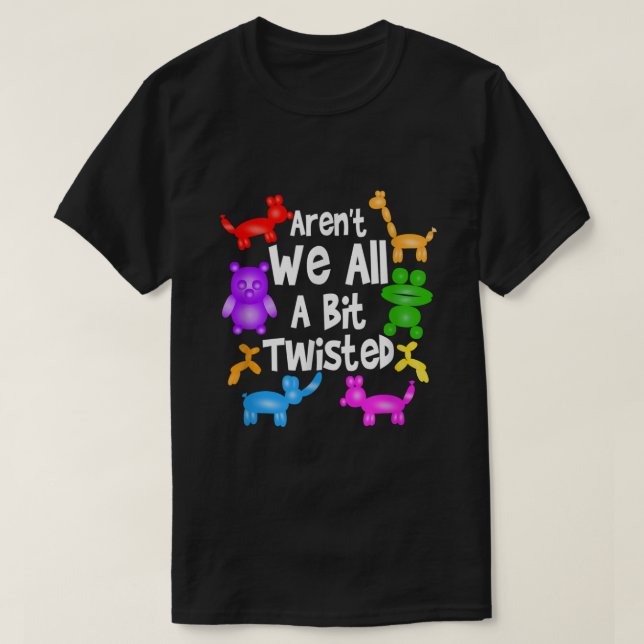 Camiseta Arent We All Un Poco Twist Professional Balloon T (Diseño del anverso)