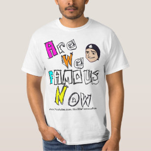 Camiseta AreWeFamousNow