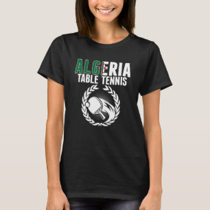 Camiseta Argelia: Mesa de ping pong, apoyo a Pong en Argeli