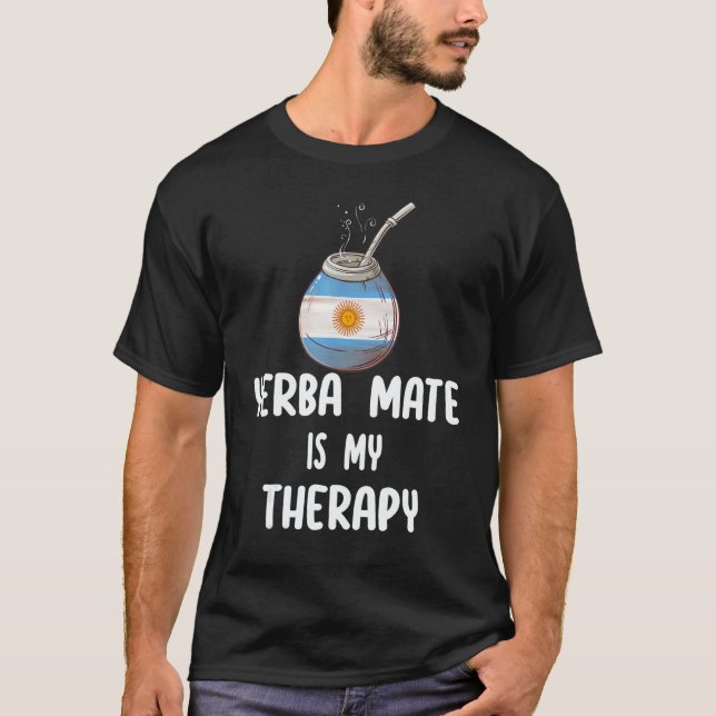 Camiseta Argentina Flag Yerba mate is my therapy (Anverso)