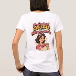 Camiseta Argumentos de hermanos del árbitro profesional Ret