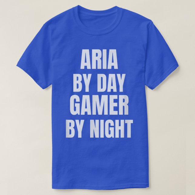 Camiseta Aria By Day Gamer By Night  (Diseño del anverso)
