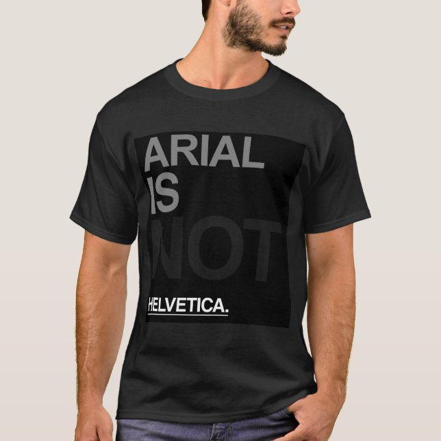Camiseta Arial no es Helvética (Anverso)