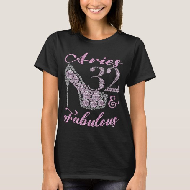 Camiseta Aries 32 & Fabulously Sparkly High Heels 32th Happ (Anverso)