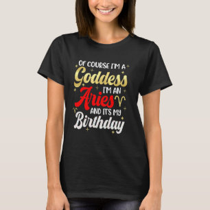 Camiseta Aries Chicas de cumpleaños Diosa Reina de la Diosa