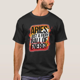 Camiseta Aries es sólo una bola de energía feroz