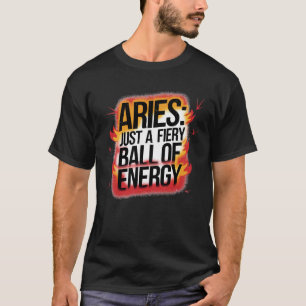 Camiseta Aries es sólo una bola de energía feroz