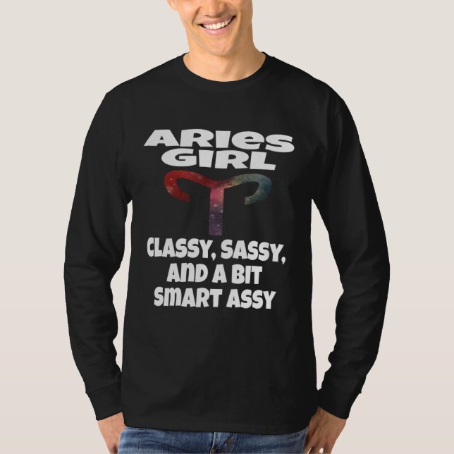 Camiseta Aries Girl Classy Sassy And A Bit Smart Assy Astro (Anverso)