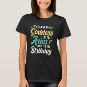 Camiseta Aries Goddesday Aries Aries Women Queen is My Bi