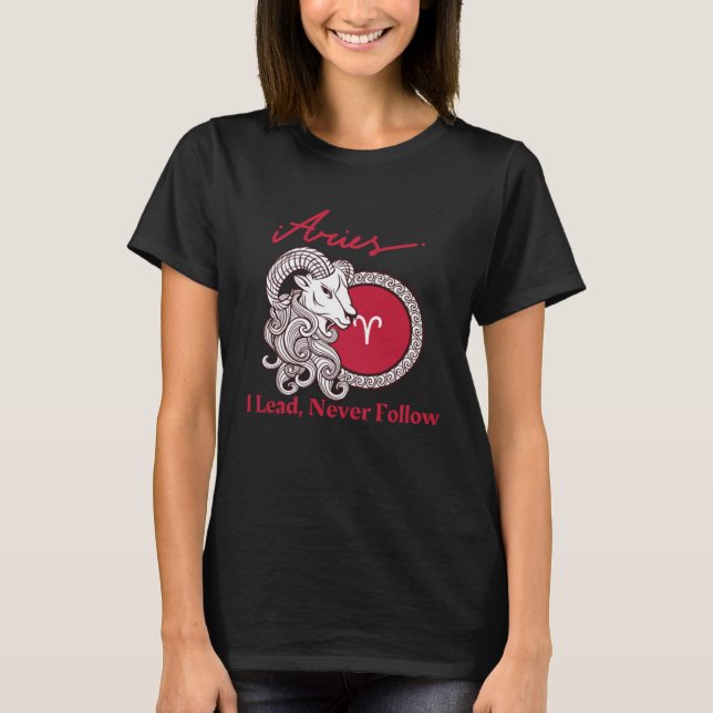 Camiseta Aries que yo lidero nunca sigo (Anverso)