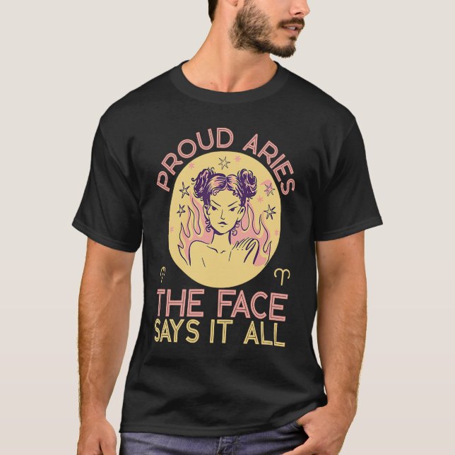 Camiseta Aries Zodiac Proud Aries  The Face Says It All (Anverso)