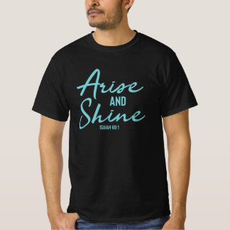 Camiseta Arise Y Shine - La Biblia Cristiana Verse