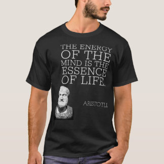 Camiseta aristotle cita que la energía de la mente es el es