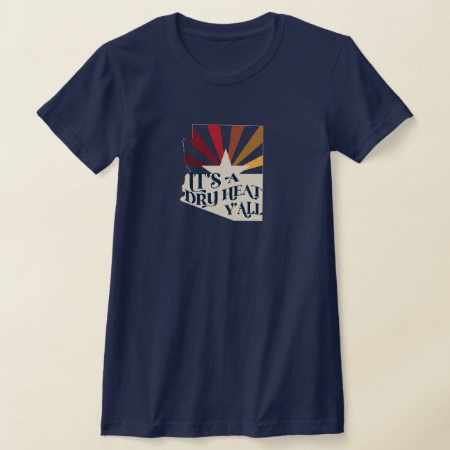 Camiseta Arizona es un calor seco (Distribución)