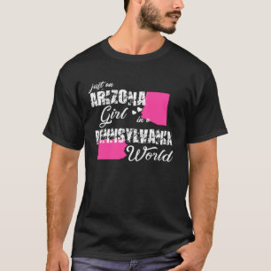Camiseta Arizona es un chica de Arizona en Pensilvania