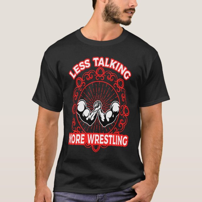 Camiseta Arm Bar Wrestling  Less talking more Wrestling (Anverso)