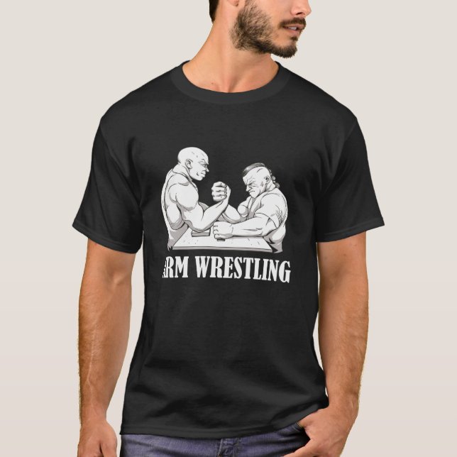Camiseta Arm Wrestling Armwrestling Sport Arm Wrestler (Anverso)