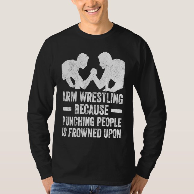 Camiseta Arm Wrestling For Arm Wrestler Wrestling Athlete C (Anverso)