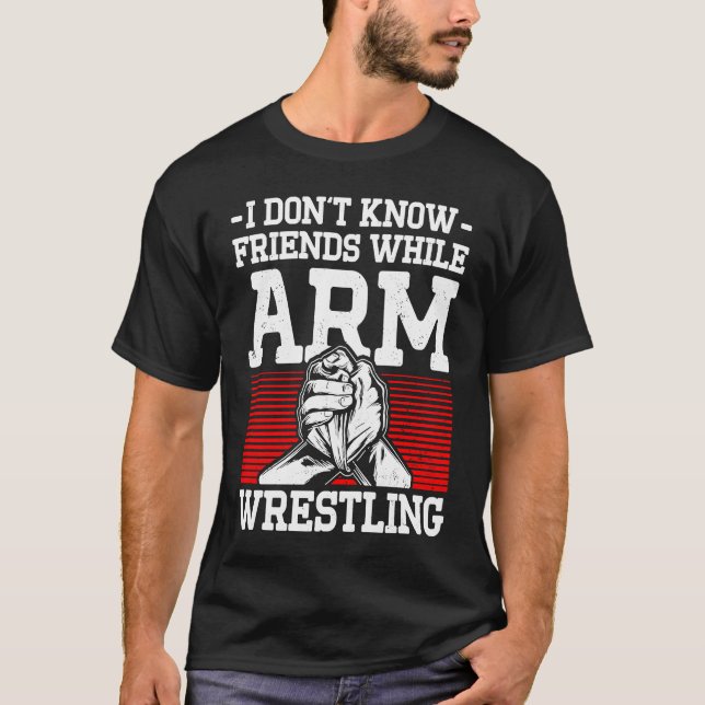 Camiseta Arm Wrestling For Arm Wrestler Wrestling Athlete C (Anverso)