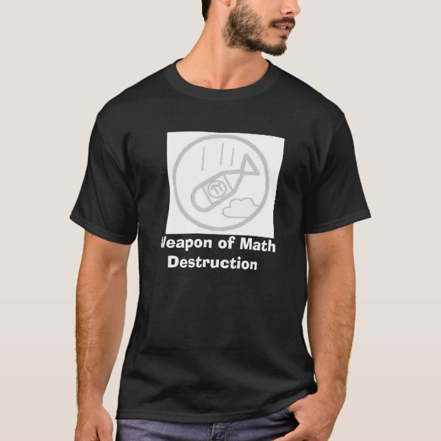Camiseta Arma de la destrucción de la matemáticas (Anverso)