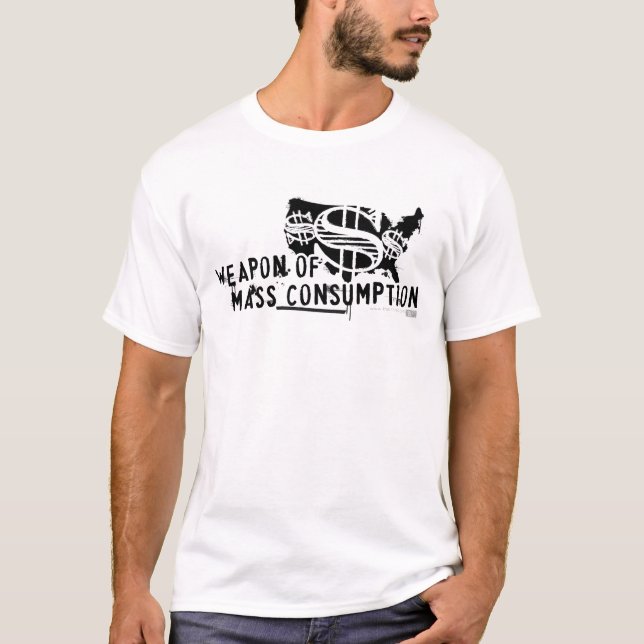 Camiseta Arma del consumo total (Anverso)