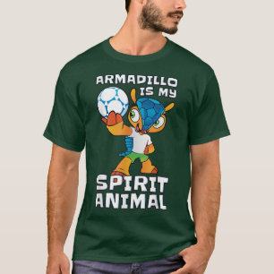 Camiseta Armadillo Is My Spirit Animal Armoured Armadillo 