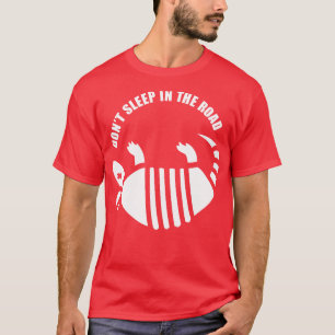 Camiseta Armadillo no duerme en el camino