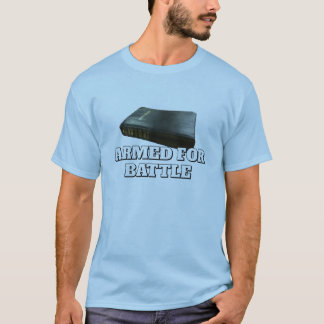Camiseta Armado para la batalla con la Santa Biblia