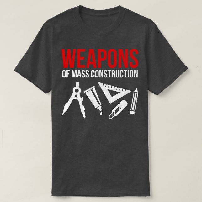 Camiseta Armas de construcción en masa 1 (Diseño del anverso)